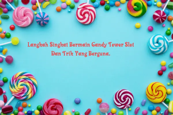 candy-tower-slot
