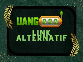 Uang888 Link Alternatif Anti Banned Nyelot Ngacir Pasti Cair